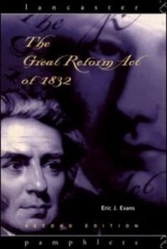 Image of The Great Reform Act of 1832 by Eric J. Evans Book