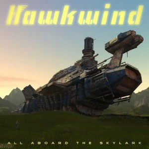 image of All Aboard the Skylark by Hawkwind CD Album