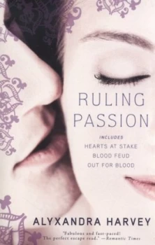 Image of Ruling Passion by Alyxandra Harvey and Alyxandra Harvey and Alyxandra Harvey and Alyxandra Harvey Book