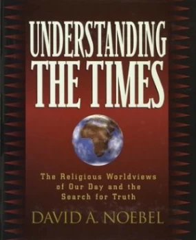 Image of Understanding the Times by David a Noebel Book