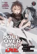 Image of roll over and die i will fight for an ordinary life with my love and cursed