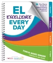Image of EL Excellence Every Day : The Flip-to Guide for Differentiating Academic Literacy