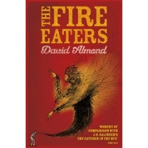 Image of The Fire-Eaters by David Almond (Paperback, 2008)
