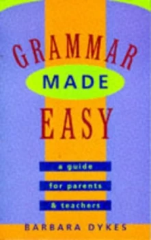 Image of Grammar Made Easy a Guide for Parents and Teachers Paperback