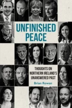 Image of Unfinished peace by Brian Rowan