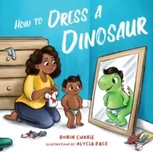 Image of How to Dress a Dinosaur