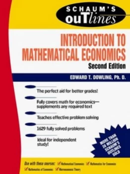 Image of Schaums Outline of Theory and Problems of Introduction to Mathematical Economics by Edward T Dowling and Edward T Dowling Paperback