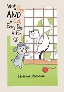 Image of with a dog and a cat every day is fun volume 3