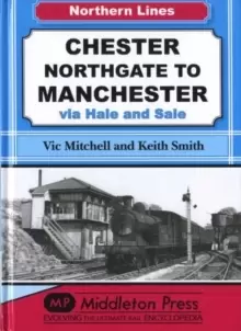 Image of Chester Northgate to Manchester : Via Hale and Sale