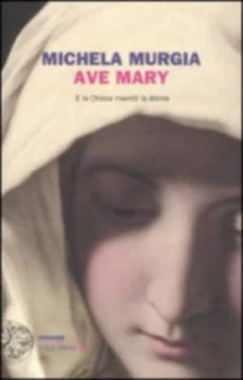 Image of Ave Mary by Michela Murgia Book