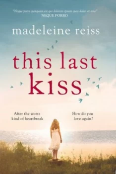 Image of This Last Kiss by Madeleine Reiss Paperback