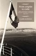Image of from empire to exile history and memory within the pied noir and harki comm