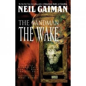 Image of Sandman the the Wake - Book X by Neil Gaiman Paperback