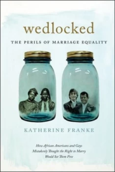 Image of Wedlocked by Katherine Franke Hardback