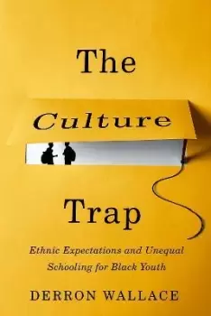 Image of The Culture Trap by Derron Wallace