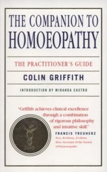 Image of The Companion to Homoeopathy by Colin Griffith Paperback