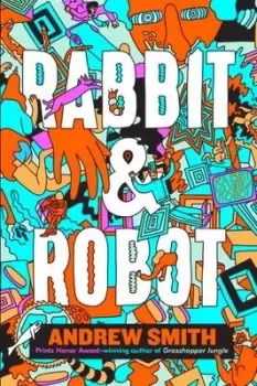 Image of Rabbit & Robot - Andrew Smith - Paperback - Used