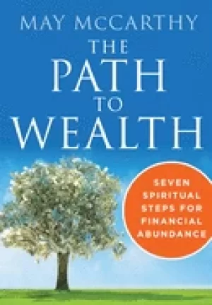 Image of path to wealth seven spiritual steps to financial abundance