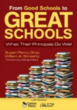 Image of From Good Schools to Great Schools by Susan P. Gray Paperback