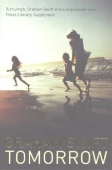 Image of Tomorrow by Graham Swift Book