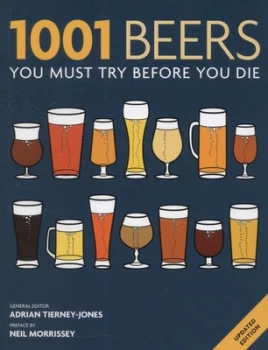 Image of 1001 Beers You Must Try before You Die by Adrian Tierney-Jones Paperback