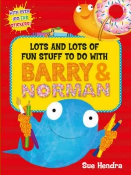 Image of Lots and Lots of Fun Stuff to Do with Barry and Norman by Sue Hendra Paperback