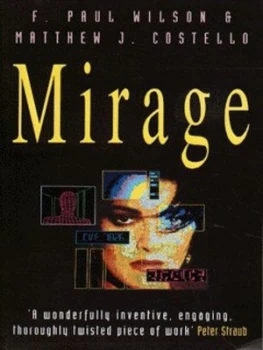 Image of Mirage by F. Paul Wilson and Matthew J Costello Book