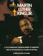 Image of martin luther king jr a documentary montgomery to memphis