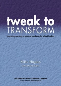 Image of Tweak to Transform by Mike Hughes Paperback