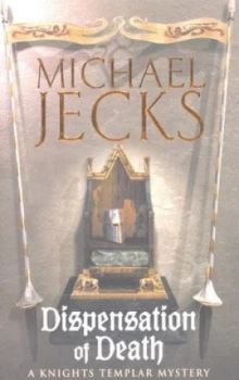 Image of Dispensation of Death by Michael Jecks Paperback