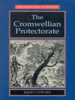 Image of The Cromwellian Protectorate by Barry Coward Paperback