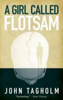 Image of A Girl Called Flotsam by John Tagholm Book