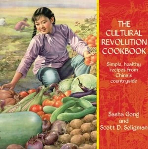 Image of The Cultural Revolution Cookbook by Sasha Gong Paperback