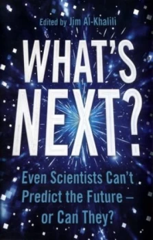 Image of Whats Next by Jim Al-Khalili Book