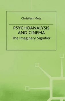 Image of Psychoanalysis and Cinema by Christian Metz Paperback