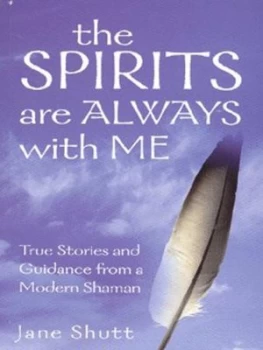 Image of The Spirits Are Always with Me by Jane Shutt Book