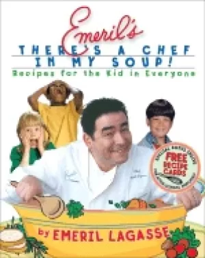 Image of emerils theres a chef in my so