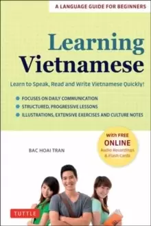 Image of Learning Vietnamese : Learn to Speak, Read and Write Vietnamese Quickly! (Free Online Audio & Flash Cards)