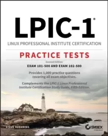 Image of LPIC-1 Linux Professional Institute Certification Practice Tests : Exam 101-500 and Exam 102-500