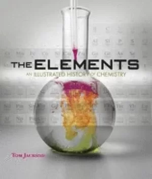 Image of elements an illustrated history of chemistry