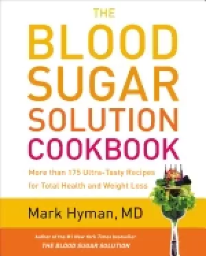 Image of blood sugar solution cookbook more than 175 ultra tasty recipes for total h