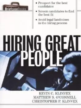 Image of Hiring great people by Kevin C Klinvex