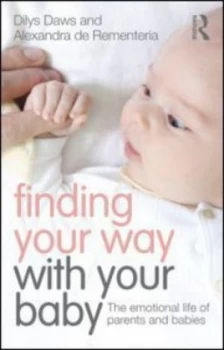 Image of Finding Your Way with Your Baby by Dilys Daws Paperback
