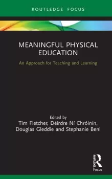 Image of Meaningful Physical EducationAn Approach for Teaching and Learning