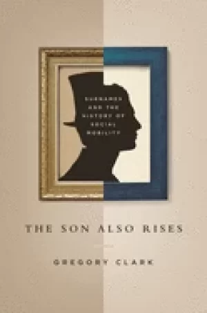 Image of son also rises surnames and the history of social mobility