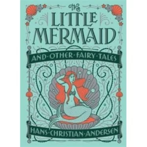 Image of Little Mermaid and Other Fairy Tales (Barnes & Noble Childrens Leatherbound Classics)
