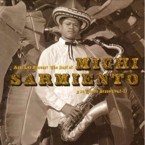Image of Michi Y Su Bravo Sarmiento Aqui Los Bravos The Best Of Vinyl