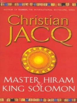 Image of Master Hiram and King Solomon by Christian Jacq Paperback
