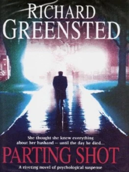 Image of Parting Shot by Richard Greensted Hardback