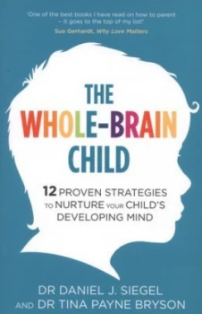 Image of The Whole-Brain Child by Tina Payne Bryson Paperback